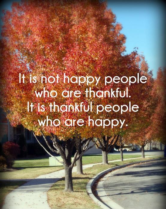 It is not happy people who are thankful, it is thankful people who are happy Picture Quote #2