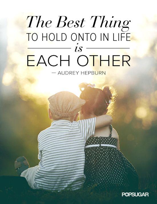 the-best-thing-to-hold-onto-in-life-is-each-other-picture-quotes