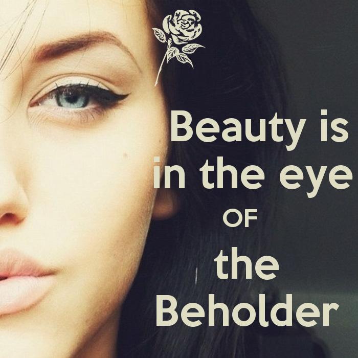 eye of the beholder quote