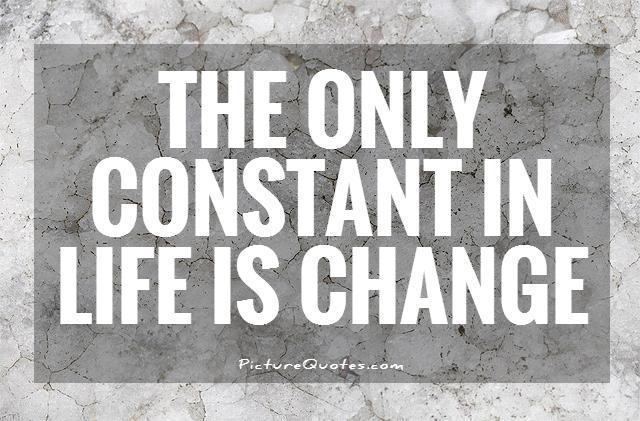 the-only-constant-in-life-is-change-picture-quotes