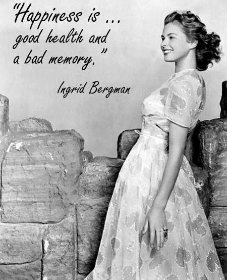 Happiness is good health and a bad memory Picture Quote #2