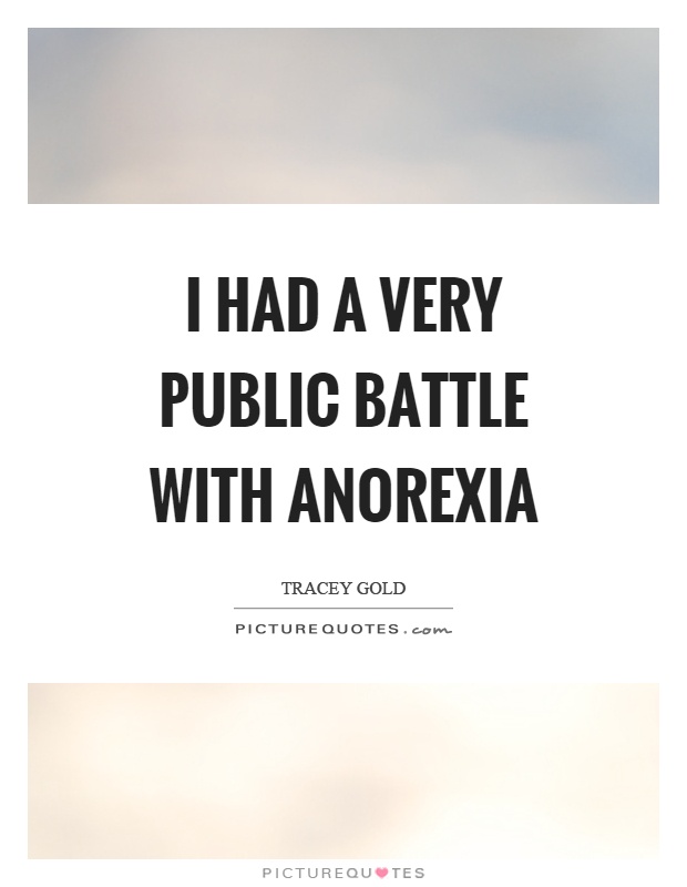 Anorexia Quotes | Anorexia Sayings | Anorexia Picture Quotes