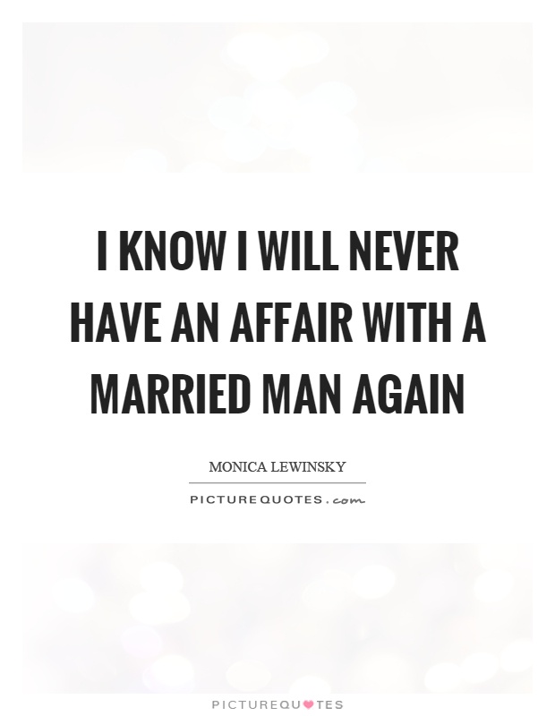 Having An Affair With A Married Man 111