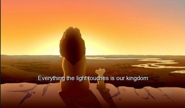 Everything the light touches is our kingdom Picture Quote #1