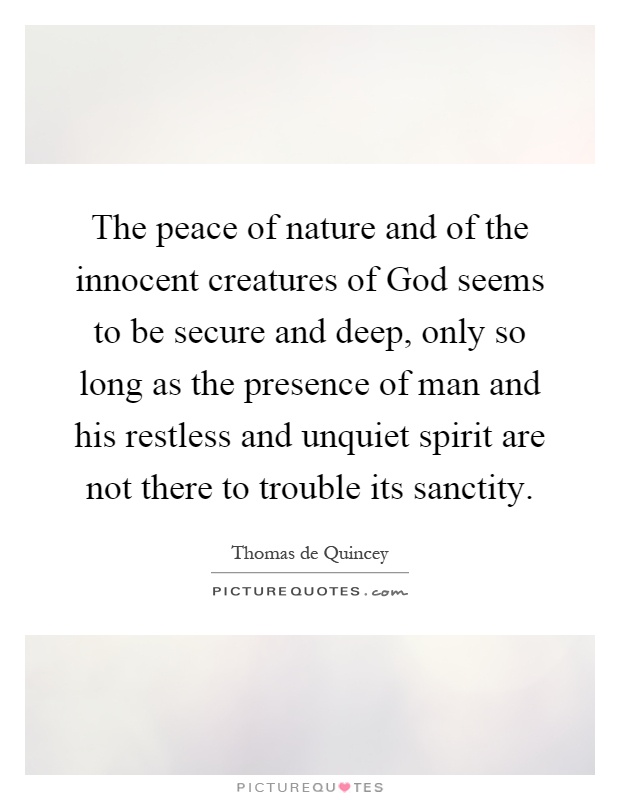 of nature and of innocent creatures of God seems... | Picture Quotes