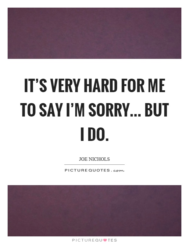 Saying im sorry quotes