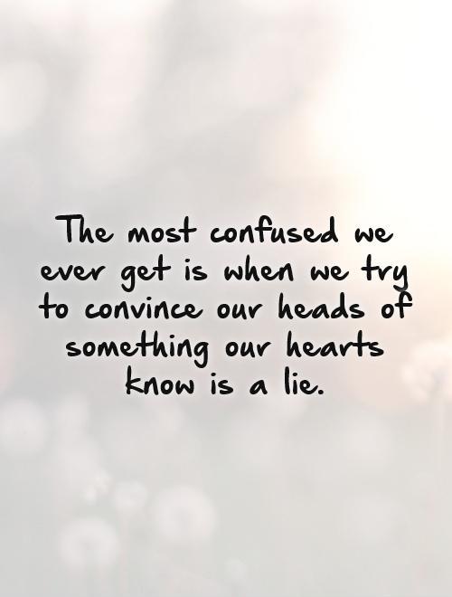 Confused Love Quotes And Sayings Confused Love Picture Quotes