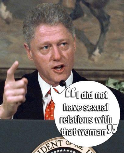 I did not have sexual relations with that woman Picture Quote #1