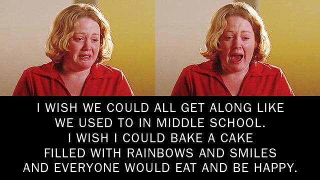 i-wish-we-could-all-get-along-like-we-used-to-in-middle-school-i-wish-i-could-bake-a-cake-filled-quote-1.jpg