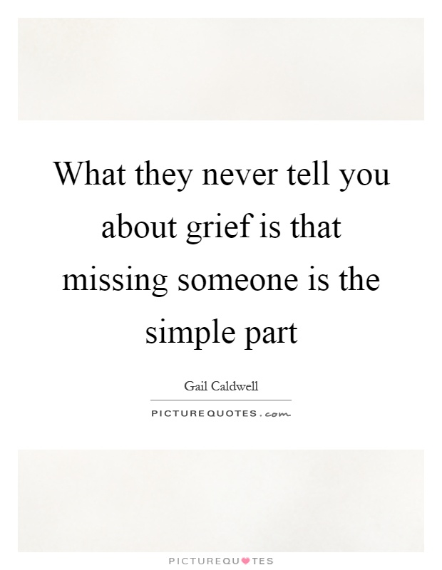 Quotes on missing her