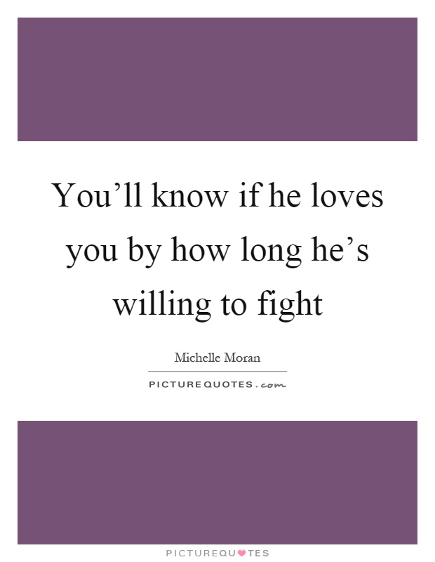 If He Loves You Quotes Sayings If He Loves You Picture Quotes