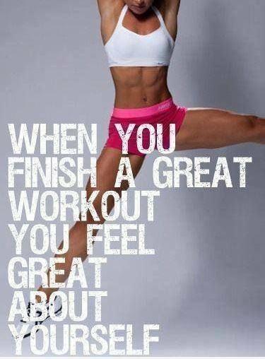 When you finish a great workout you feel great about yourself Picture Quote #1