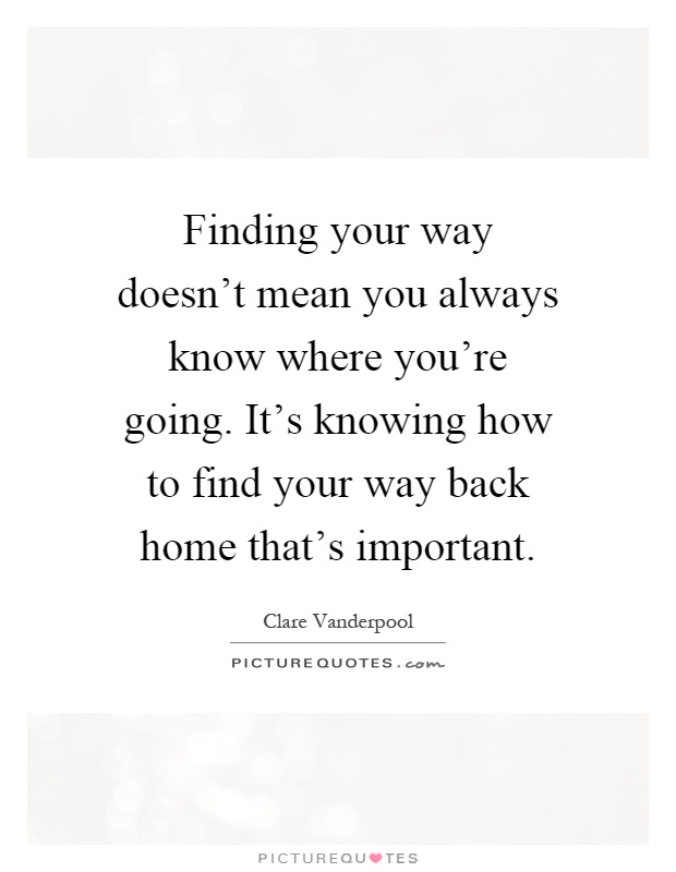 Finding your way
