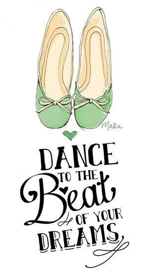 Dance to the beat of your dreams Picture Quote #1