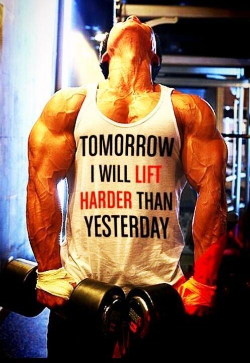 Tomorrow I will lift harder than yesterday Picture Quote #1