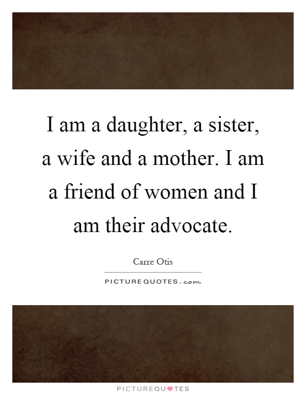 I am a daughter, a sister, a wife and a mother photo picture
