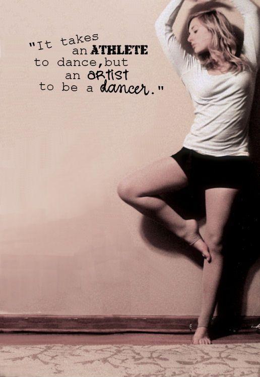 It takes an athlete to dance, but an artist to be a dancer Picture Quote #1