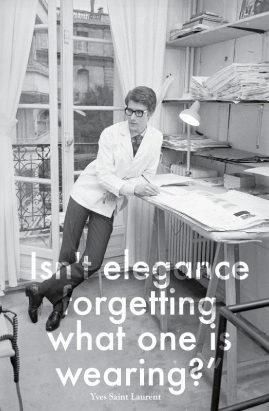 Isn't elegance forgetting what one is wearing? Picture Quote #1