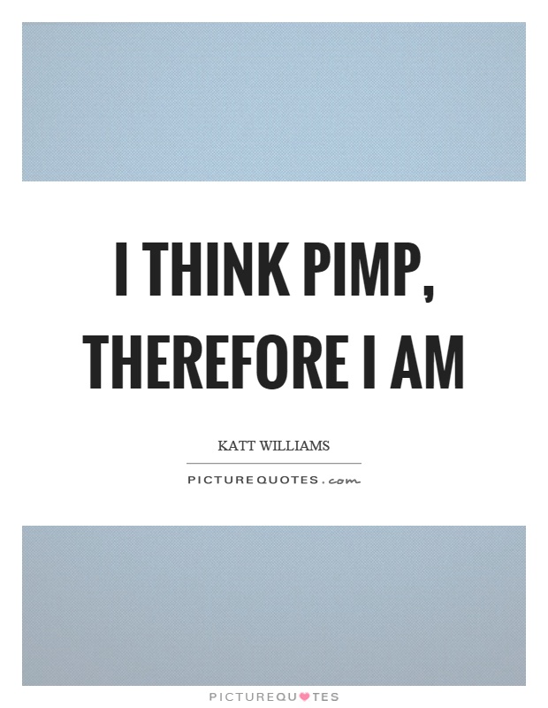 Great Pimp Quotes of all time Learn more here 