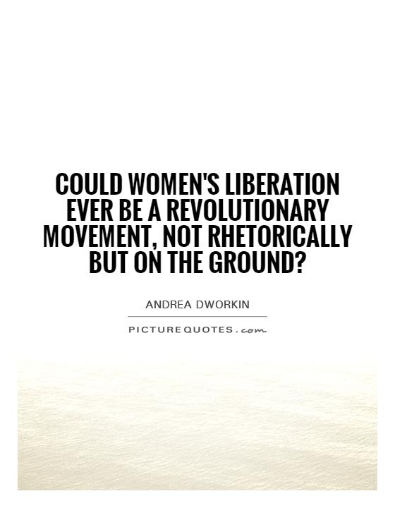 Womens Liberation Quotes. QuotesGram