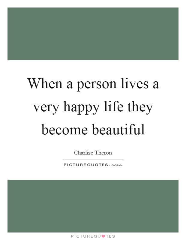 Featured image of post Beauty Happy Life Quotes And Sayings