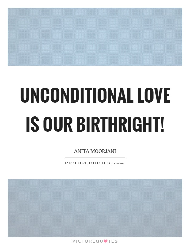 conditional vs unconditional love