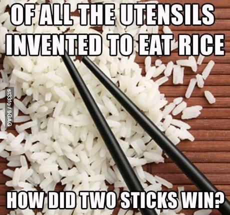 Of all the utensils to eat rice, how did two sticks win? Picture Quote #1