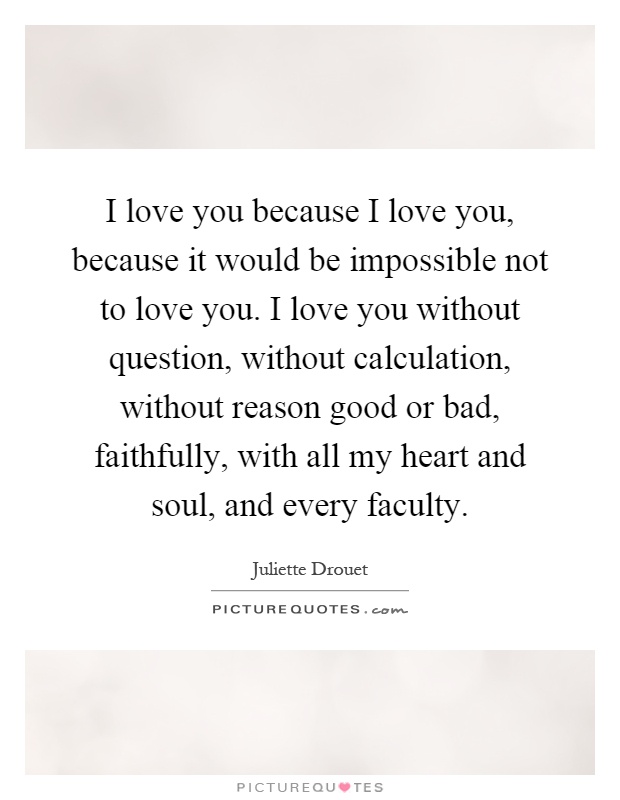 Featured image of post Reasons Why I Love You Quotes