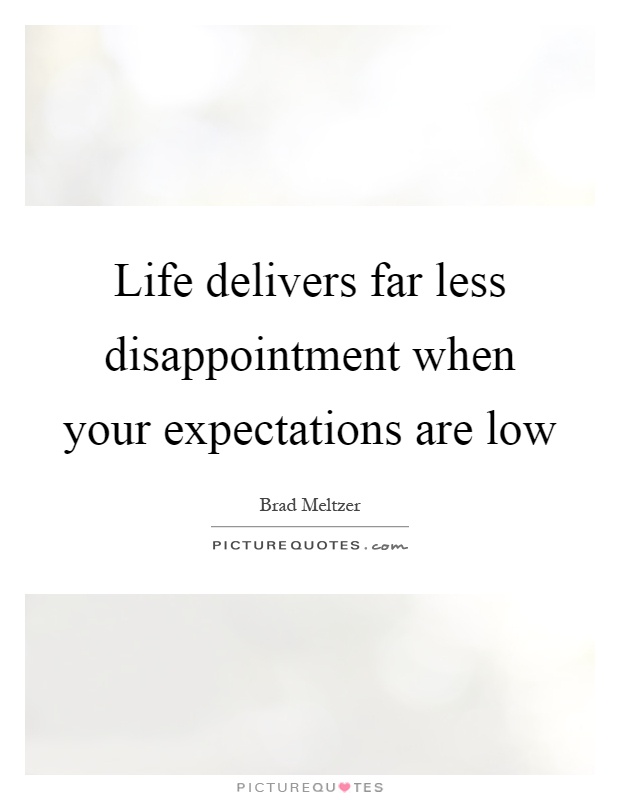 quotes about expectations and disappointment