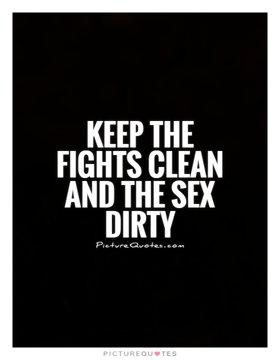 Dirty sex sayings and quotes