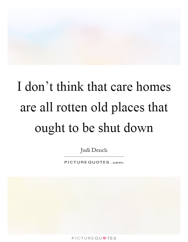  Old Places Quotes Old Places Sayings Old Places Picture Quotes