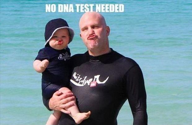 No DNA test needed Picture Quote #1