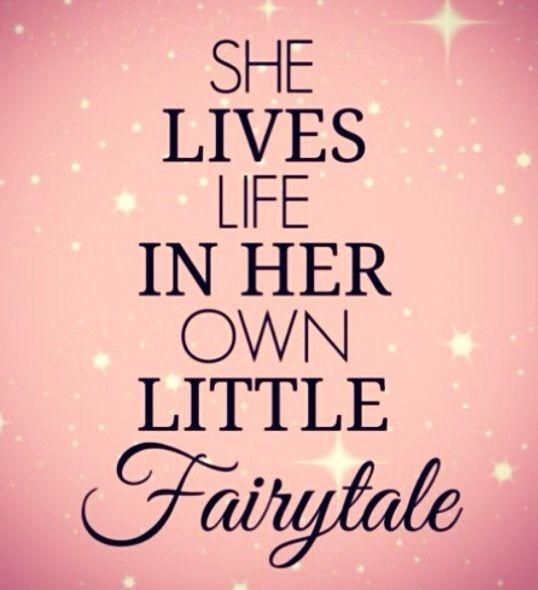 She lives life in her own little fairytale Picture Quote #2
