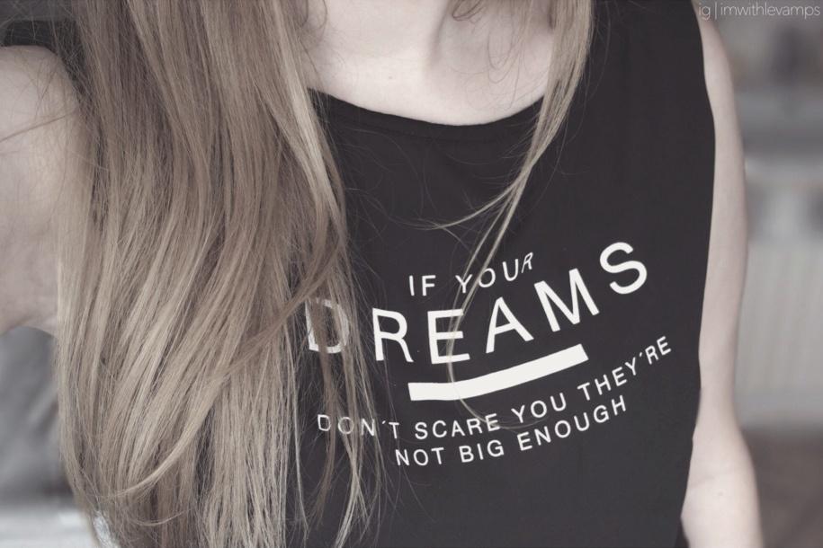 If your dreams don't scare you, they're not big enough Picture Quote #3