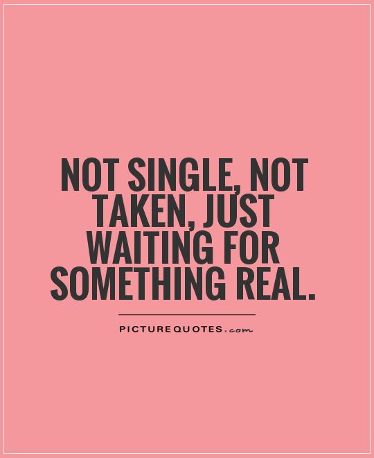 Single Quotes  Single Sayings  Single Picture Quotes