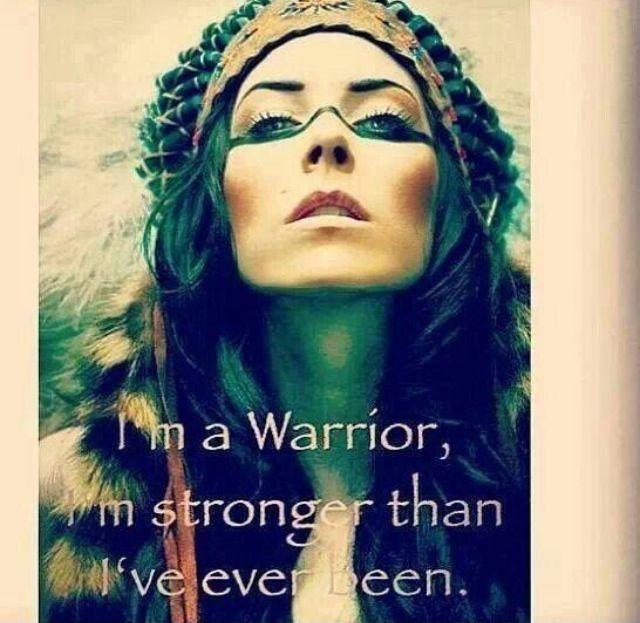 I'm a warrior, I'm stronger than I've ever been Picture Quote #2