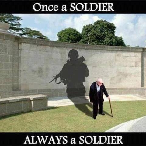 Once a soldier always a soldier Picture Quote #1