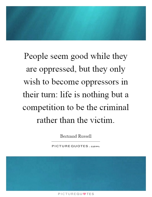 Oppressors Quotes | Oppressors Sayings | Oppressors Picture Quotes