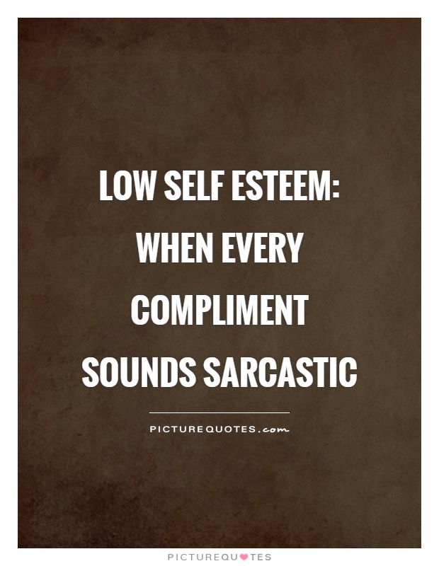 low-self-esteem-quotes-quotations-quotesgram