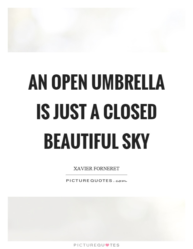 Umbrella Quotes | Umbrella Sayings | Umbrella Picture Quotes