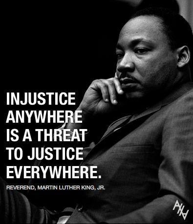 Injustice anywhere is  a threat to justice everywhere Picture Quote #2