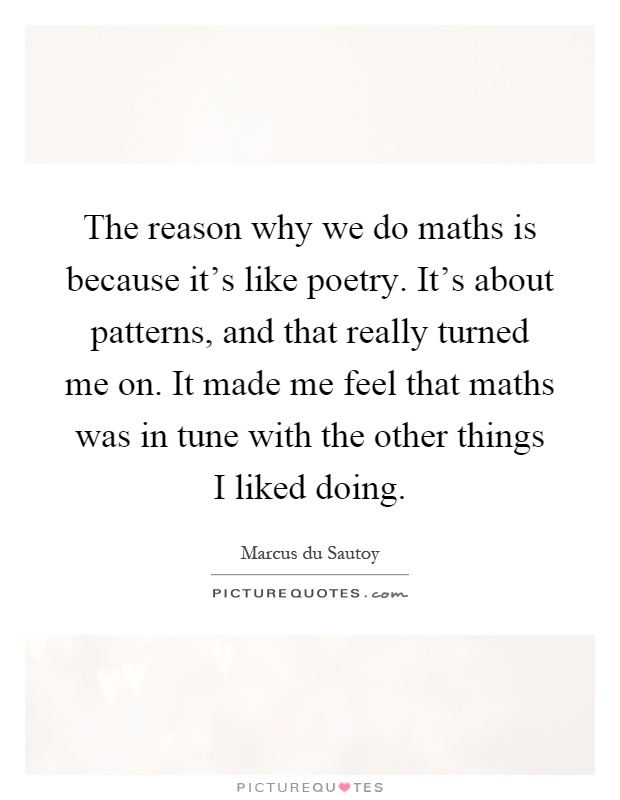 An explanation of the reasons why i like math