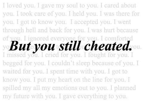 But you still cheated Picture Quote #1