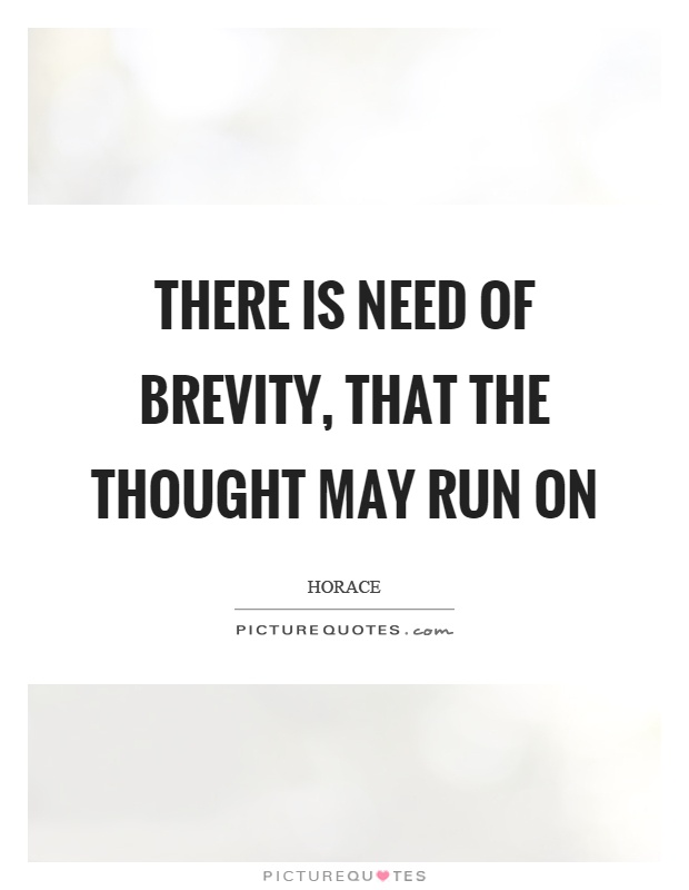 Brevity Quotes | Brevity Sayings | Brevity Picture Quotes
