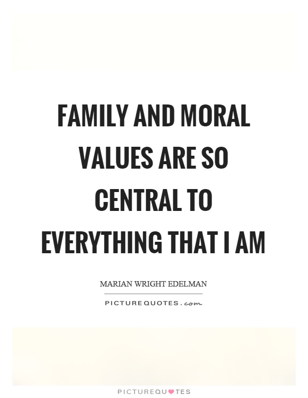 Quotes about moral values