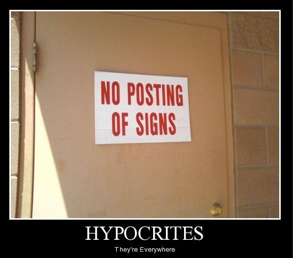 Hypocrites. They’re everywhere Picture Quote #1