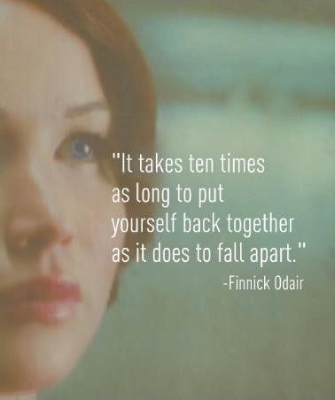 It takes ten times as long to put yourself back together as it does to fall apart Picture Quote #1
