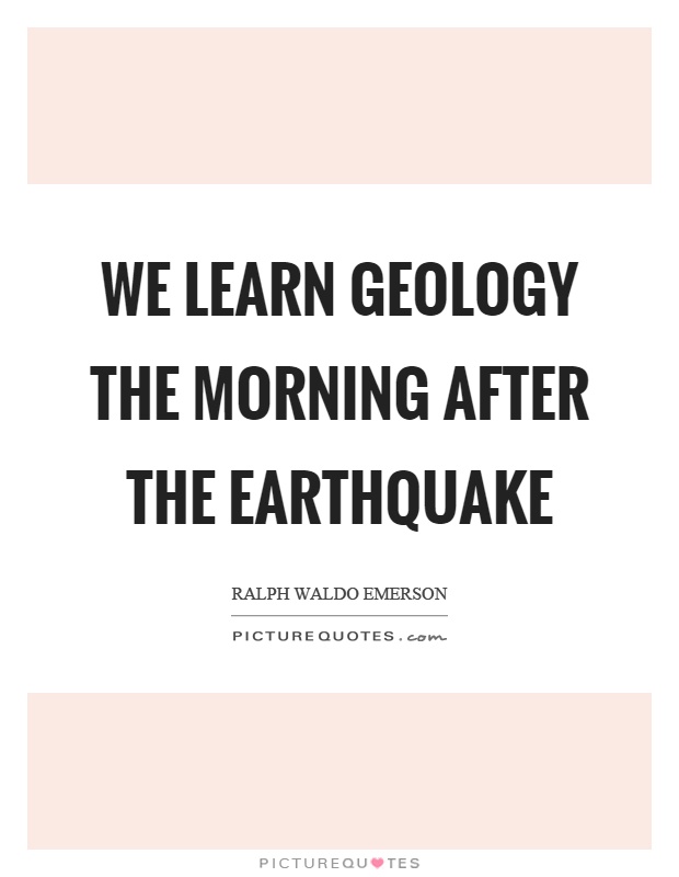 74 Best Quotes On Earthquake Thecolorholic