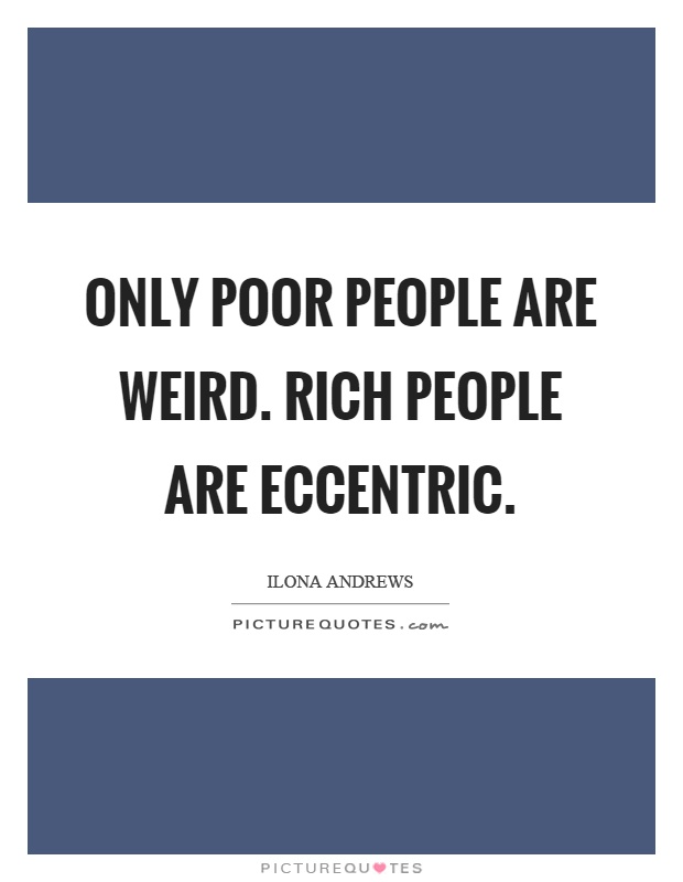 Rich People Quotes & Sayings | Rich People Picture Quotes - Page 2