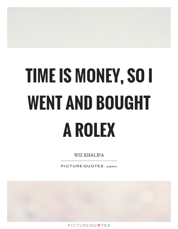 the watch quote rolex